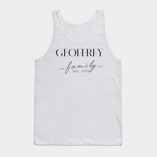 Geoffrey Family EST. 2020, Surname, Geoffrey Tank Top